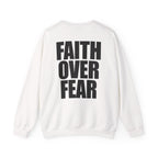 Faith Over Fear - Sweatshirt