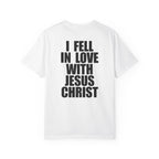 I Fell In Love With Jesus