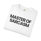 Master of Sarcasm