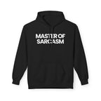 Master of Sarcasm - Hoodie