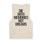Memories Not Dreams  - Tank Top