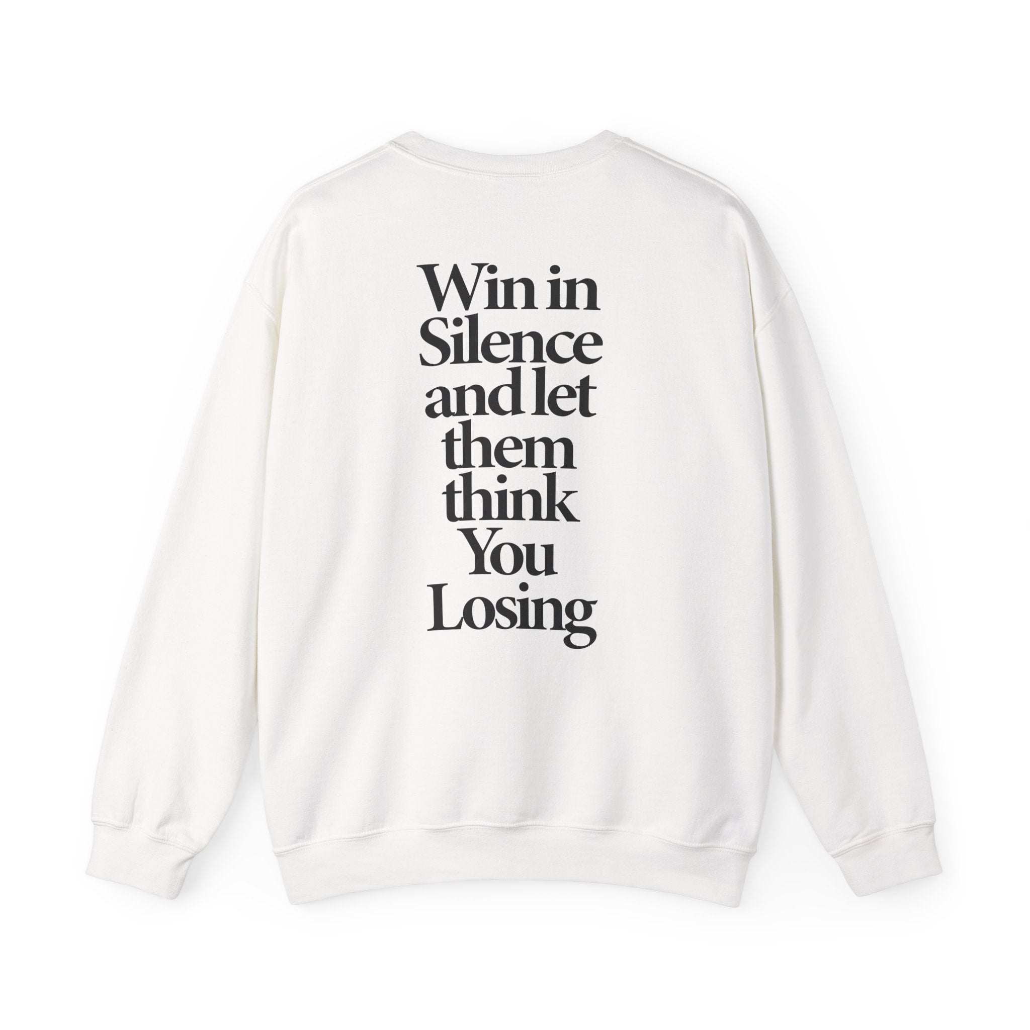 Win In Silence - Sweatshirt
