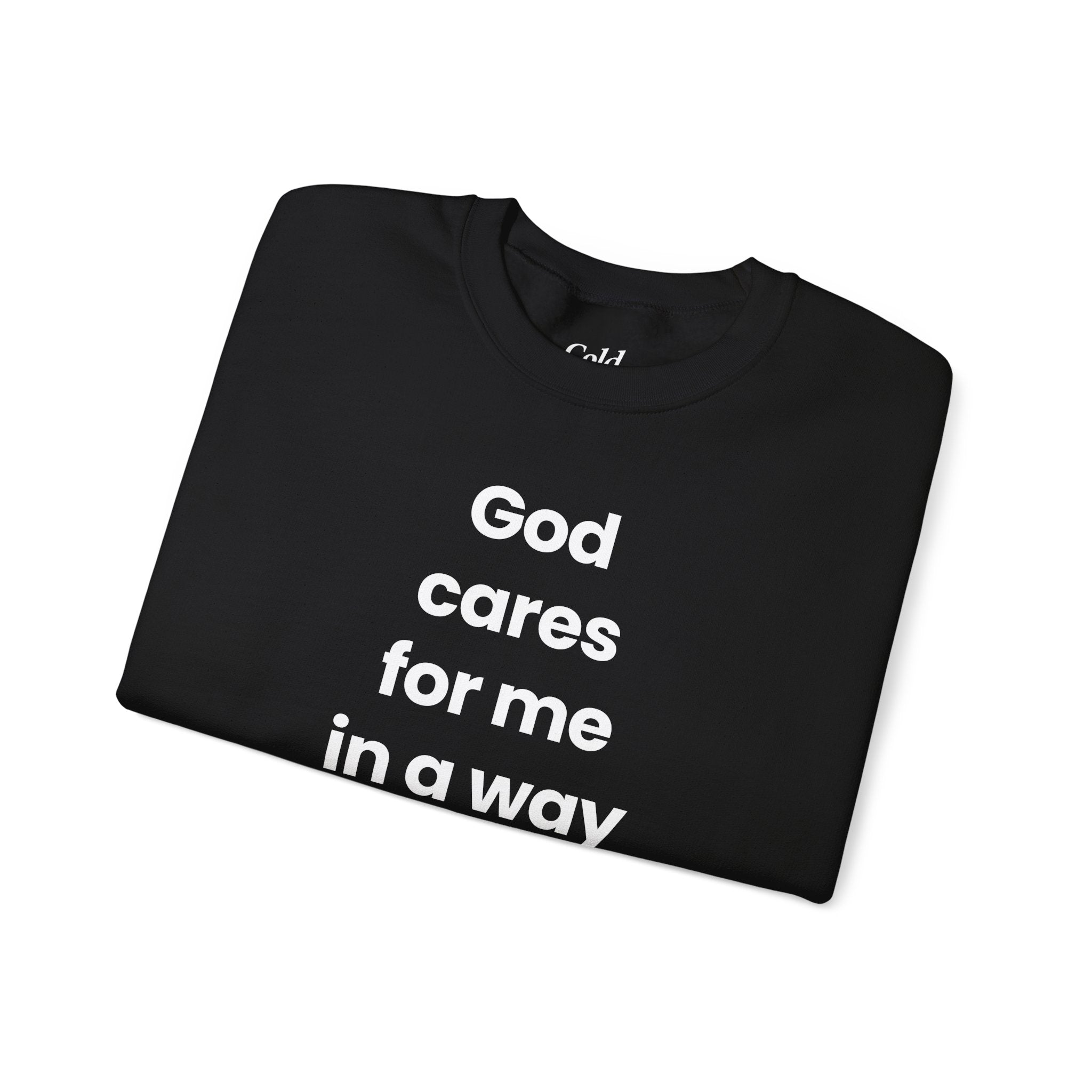 God Cares For Me - Sweatshirt