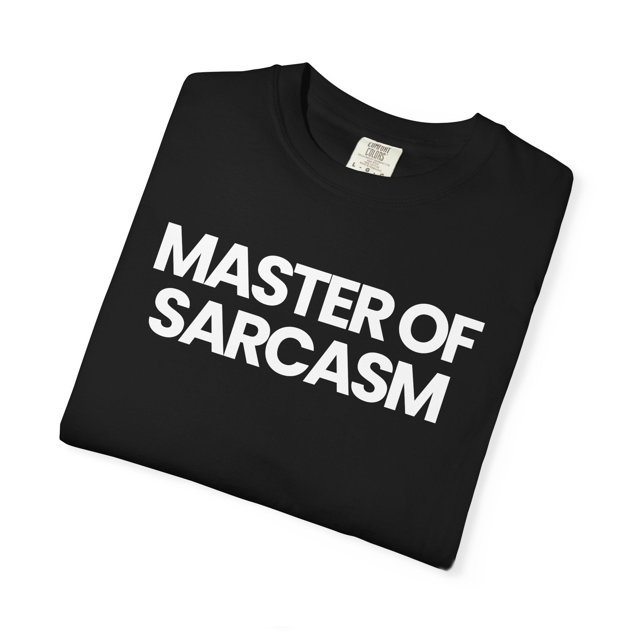 Master of Sarcasm