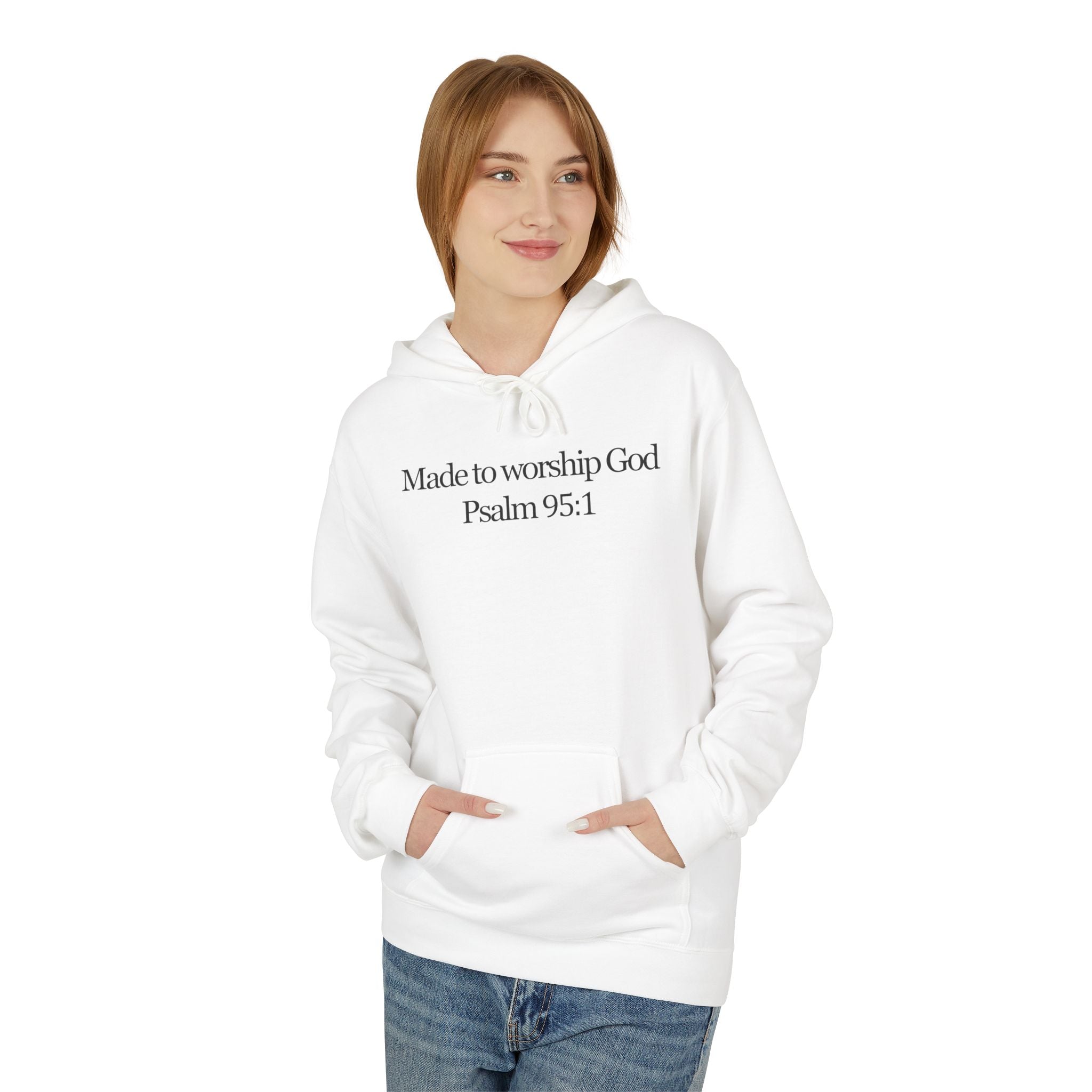 Made to Worship God - Hoodie