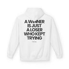 Keep Trying - Hoodie